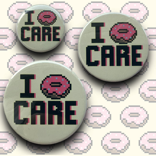 PIXEL BADGES - I DOUGHNUT CARE